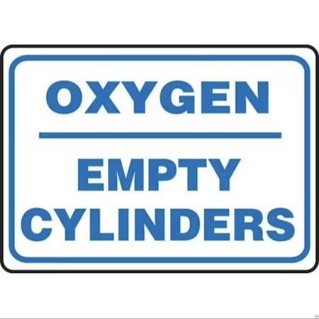 Accuform SAFETY SIGN OXYGEN  EMPTY CYLINDERS MCPG572VP MCPG572VP